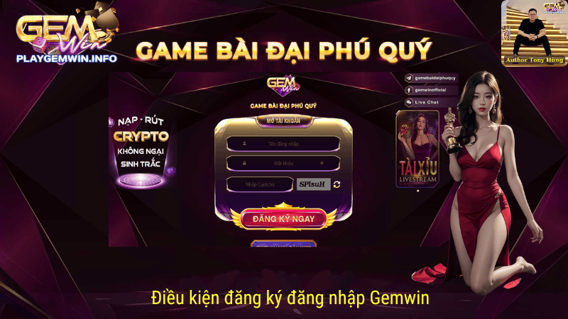 Điều kiện đăng ký đăng nhập Gemwin