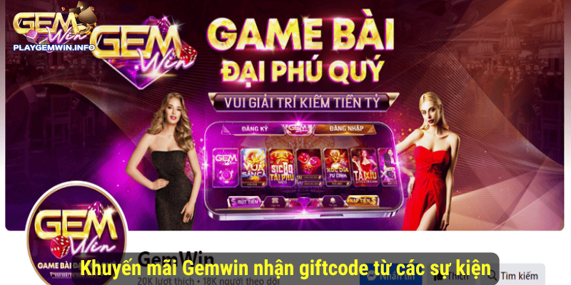 Khuyến mãi Gemwin nhận giftcode từ các sự kiện